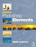 Review Focal Press  / Adobe Photoshop Elements: A Visual Introduction to Digital Imaging