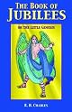 The Book Of Jubilees Or The Little Genesis (Ibis Western Mystery Tradition)