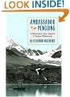 Ambassador to the Penguins: A Naturalist's Year Aboard a Yankee Whaleship