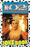 Disney's 102 Dalmations : joke book