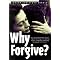 Need Help Forgiving Someone?