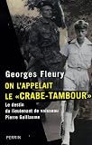 On l\'appelait le : Le destin du lieutenant de vaisseau Pierre Guillaume