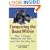 Conquering the Beast Within: How I Fought Depression and Won . . . and How You Can, Too