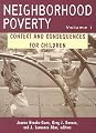 Neighborhood Poverty: Context and Consequences for Children