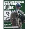 World War II Troop Type Parachutes Allies: U.S., Britain, Russia
