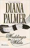Weddings in White, Three Complete Novels: Unlikely Lover/The Princess Bride/Callaghan's Bride