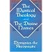 The Mystical Theology and The Divine Names (Vol i)