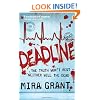 Deadline: The Newsflesh Trilogy: Book 2