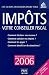Impôts : Votre conseiller fiscal