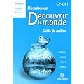 75 enqu�tes pour d�couvrir le monde : CP-CE1, guide du ma�tre