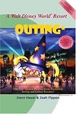 A Walt Disney World Resort Outing: The Only Vacation Planning Guide Exclusively for Gay and Lesbian Travelers