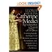 Catherine de Medici: Renaissance Queen of France