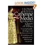 Catherine de Medici: Renaissance Queen of France
