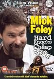 WWF - Mick Foley - Hard Knocks And Cheap Pops [DVD] [2001] [NTSC]