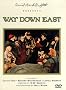 Way Down East Way Down East