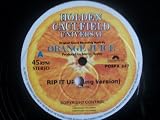 ORANGE JUICE Rip it Up 12"