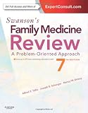 Swansons Family Medicine Review: Expert Consult - Online and Print, 7e