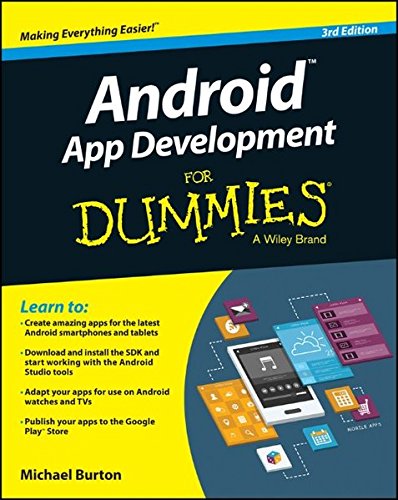 Android App Development For Dummies, by Michael Burton