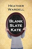 Blank Slate Kate