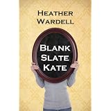 Blank Slate Kate