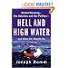 Hell and High Water: Global Warming--the Solution and the Politics--and What We Should Do