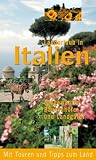 Landurlaub in Italien: Ausgew&auml;hlte Bauernh&ouml;fe und Landg&uuml;ter.: Ausgew&auml;hlte Bauernh&ouml;fe und Landg&uuml;ter - Mit Touren und Tipps zum Land - Diverse