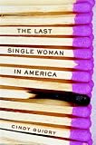 The Last Single Woman in America