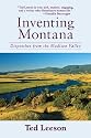 Inventing Montana: Dispatches from the Madison Valley