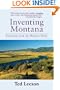 Inventing Montana: Dispatches from the Madison Valley