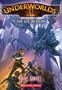Underworlds #4: The Ice Dragon