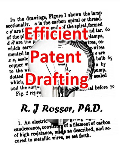 Efficient Patent Drafting, by Roy Rosser