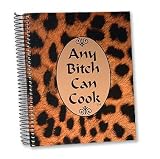 Any Bitch Can Cook
