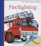 Firefighting (My First Discoveries)