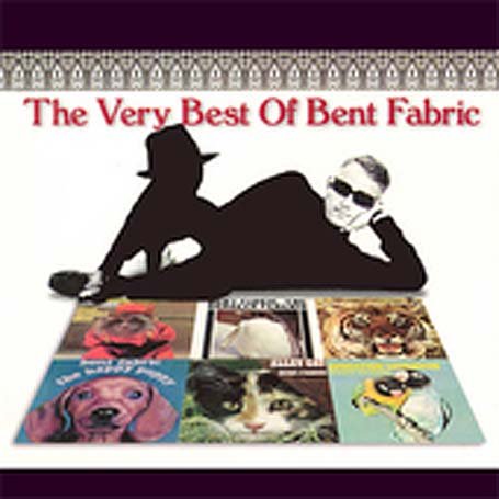 Bent Fabric - The Very Best of Bent Fabric - Zortam Music
