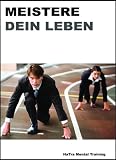 Meistere Dein Leben - Klaus Haas, Christian Trarbach