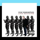 Pick Your Battles