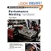 Performance Welding Handbook (Motorbooks Workshop)