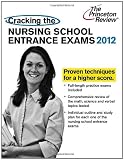 Cracking the Nursing School Entrance Exams (Graduate School Test Preparation)