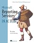 Microsft Reporting Services in Action