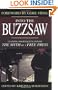 Into the Buzzsaw: Leading Journalists Expose the Myth of a Free Press