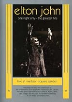 Elton John - One Night Only (The Greatest Hits Live at Madison Square Garden)