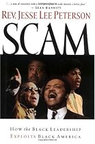Scam: How the Black Leadership Exploits Black America
