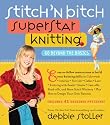 Stitch 'N' Bitch Advanced: Take It To The Next Level