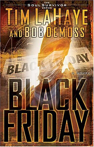 Black Friday (Soul Survivor Series, Bk. 4) Black Friday (Soul Survivor Series, Bk. 4)