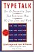 Type Talk: The 16 Personality Types That Determine How We Live, Love, and Work
