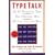 Type Talk: The 16 Personality Types That Determine How We Live, Love, and Work