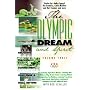 The Olympic Dream and Spirit Volume 3: Growing Through Commitment, Challenge and Goal-Setting