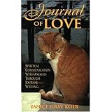 Journal of Love: Spiritual Communication With Animals Through Journal Writing
