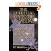 The Celestial Key to the Vedas: Discovering the Origins of the World's Oldest Civilization