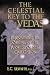 The Celestial Key to the Vedas: Discovering the Origins of the World's Oldest Civilization by B. G. Sidharth ISBN 0892817534